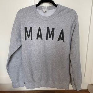 Mama sweatshirt